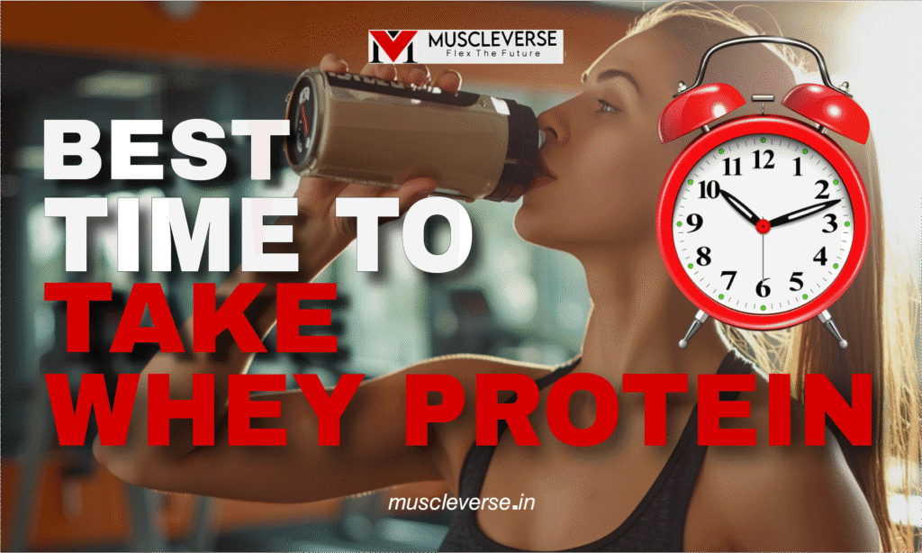 Best time to take whey protein